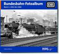 Bundesbahn-Fotoalbum, Band 1 - Helmut Bittner - 9783946594055 PORTOFREI