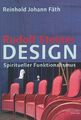 Rudolf Steiner Design | Reinhold J. Fäth | Spiritueller Funktionalismus | Buch