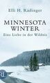 Minnesota Winter: Eine Liebe in der Wildnis von Radinger... | Buch | Zustand gut