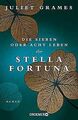 Die sieben oder acht Leben der Stella Fortuna - - -: Rom... | Buch | Zustand gut