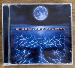 ERIC CLAPTON-Pilgrim I CD I 1998 I Reprise R. I My fathers eyes, River of Tears