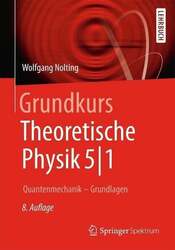 Grundkurs Theoretische Physik 5/1 Nolting, Wolfgang Buch
