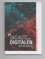 Das Auto im digitalen Kapitalismus Timo Daum