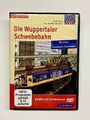 DVD "Die Wuppertaler Schwebebahn"  GeraMond  Mit vielen historischen Aufnahmen