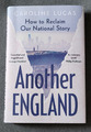 Another England von Caroline Lucas. Erstausgabe, gebunden. 