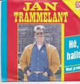 Jan Trammelant-He Hallo Vinyl single