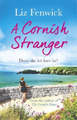 Liz Fenwick A Cornish Stranger (Taschenbuch)