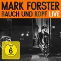 Mark Forster - Bauch und Kopf [Live Edition inkl. DVD, 2 CDs]