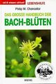 Das große Handbuch der Bach-Blüten von Philip M. Chancellor | Buch | Zustand gut