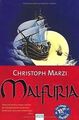 Malfuria - Die Trilogie von Marzi, Christoph | Buch | Zustand sehr gut