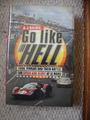 Go Like Hell: Ford, Ferrari und ihr Kampf um Geschwindigkeit und Ruhm in Le Mans