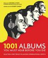 1001 Albums: You Must Hear Before You Die (1001 Must by Robert Dimery 1844033929