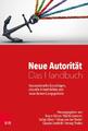 Neue Autorität - Das Handbuch Bruno Körner