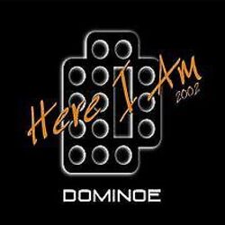 Here I am 2002 von Dominoe | CD | Zustand sehr gutGeld sparen & nachhaltig shoppen!