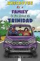 Anekdoten einer Familie auf der Insel Trinidad, P