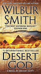 Desert God: A Novel of Ancient Egypt by Smith, Wilbur 0062377620 FREE Shipping