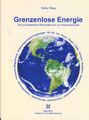 Grenzenlose Energie: Die physikalische Revolution bis zur Neutrinophysik W. Häge