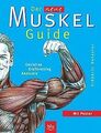 Der neue Muskel-Guide: Gezieltes Krafttraining - An... | Buch | Zustand sehr gut