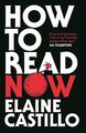 How to Read Now Elaine Castillo Taschenbuch 340 S. Englisch 2023 Atlantic Books