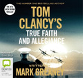 Mark Greaney Tom Clancy True Faith and Allegiance (CD) Jack Ryan