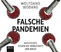 Falsche Pandemien | Wolfgang Wodarg | 2021 | deutsch