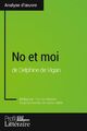 No et moi de Delphine de Vigan (Analyse approfondie) | Buch | 9782806268587