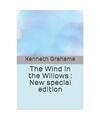 The Wind in the Willows: New special edition, Grahame, Kenneth