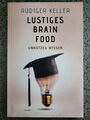 Lustiges Brainfood - Buch von Rüdiger Keller - Unnützes Wissen sehr informativ!