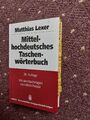 Mittelhochdeutsches Taschenwörterbuch von Matthias Lexer 38. Auflage 