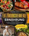 ENTZÜNDUNGSHEMMENDE ERNÄHRUNG