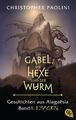 Christopher Paolini | Die Gabel, die Hexe und der Wurm. Geschichten aus...