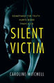 Silent Victim Taschenbuch Caroline Mitchell