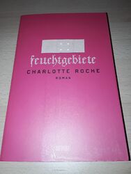 Feuchtgebiete von Charlotte Roche (2009, Taschenbuch)