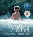 I Talk Like a River|Jordan Scott|Gebundenes Buch|Englisch|4 bis 8 Jahre