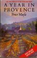 A Year in Provence by Peter Mayle 0330312367 FREE Shipping