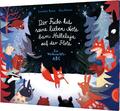 Der Fuchs hat seine lieben Nöte beim Halleluja auf der Flöte: Ein Weihnacht