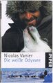 Die weiße Odyssee - Nicolas Vanier, Taschenbuch, Abenteuer