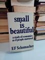 			Small Is Beautiful, Schumacher, E.F., Blond and Briggs, 1973 1.