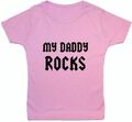 My Daddy Rocks Baby Kinder T-Shirt Top Neugeborene - 6 Jahre Geschenk Junge Mädchen Geschenk