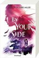 By Your Side von Miller, Beth Anne | Buch | Zustand sehr gut