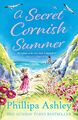 A Secret Cornish Summer | Phillipa Ashley | Englisch | Taschenbuch | 384 S.