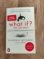 What if? Was wäre wenn? -Randall Munroe, Penguin-Verlag, Spiegel Bestseller, neu