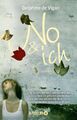 No & ich: Roman von de Vigan, Delphine