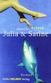 Julia und Satine