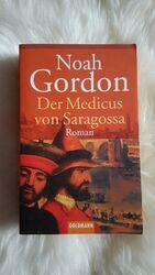 Der Medicus von Saragossa Noah Gordon Roman Taschenbuch Zustand sehr gut
