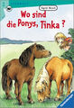 Wo sind die Ponys, Tinka?
