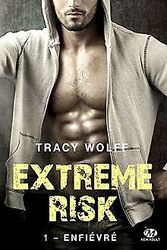 Extreme Risk, T1 : Enfiévré von Tracy Wolff | Buch | Zustand gutGeld sparen & nachhaltig shoppen!