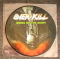 Overkill Bring Me The Night PIC-7" Single  2010 Limited Edition 500 Stück