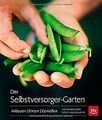 Der Selbstversorger-Garten  -  Taschenbuch: Anbauen... | Buch | Zustand sehr gut