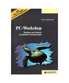 PC-Workshop: Hardware und Software im optimalen Zusammenspiel, Dembowski, Klaus